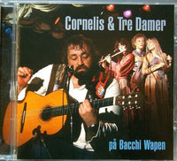 VREESWIJK - CORNELIS VREESWIJK Tre Damer Pa Bacchi Wapen Independent PoolCD027 2001 13tr CD - atonal.se